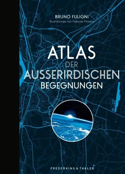 Buchtipp "Atlas der außerirdischen Begegnungen"