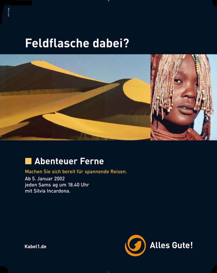 Bundesweite Kampagne zum Start von "Abenteuer Ferne", dem neuen Reise- und Erlebnismagazin bei Kabel 1