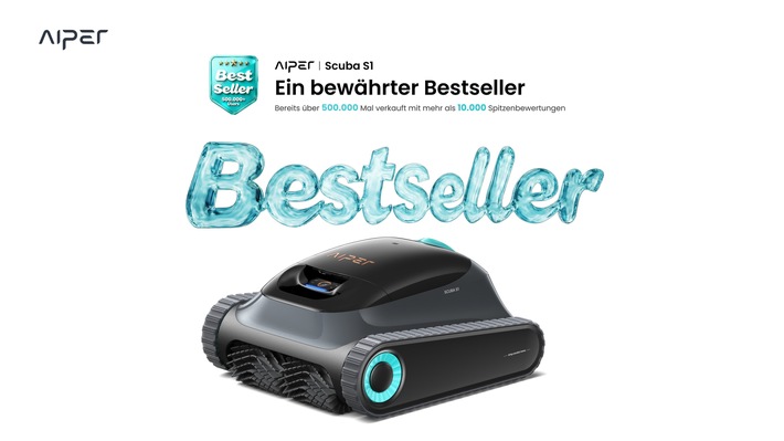 Aiper erweitert den Scuba S1 zum Start der Poolsaison um neue Funktionen / Das bewährte Modell wird noch effizienter und komfortabler in der Nutzung