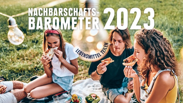 Lebensmittelwertschätzung im Fokus / EDEKA-Nachbarschaftsbarometer 2023: Teilen von Lebensmitteln in der Nachbarschaft liegt im Trend