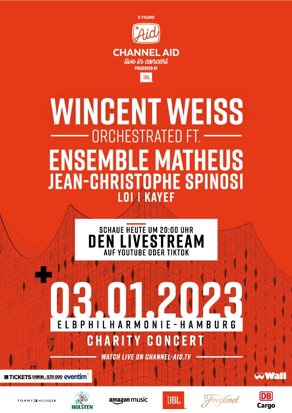 Channel Aid - live in Concert by JBL mit Wincent Weiss direkt aus der Elbphilharmonie/Live-Stream auf channel-aid.tv (TikTok &amp; YouTube) am 3.1.2023 | 20 Uhr / Mit jedem Klick werden Spenden gesammelt