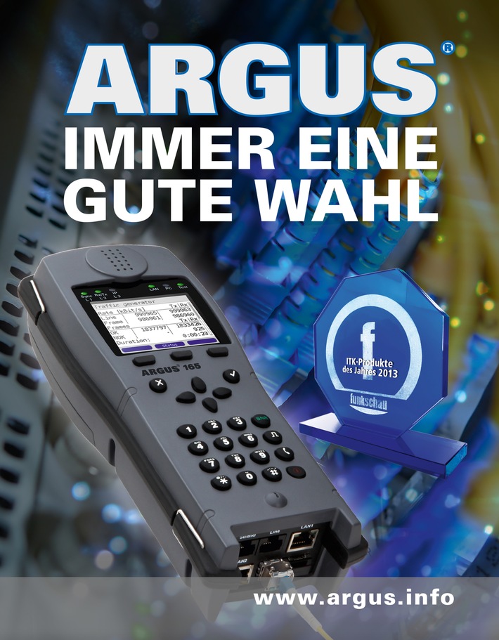 ARGUS - immer eine gute Wahl: Mit neuester Messtechnik zum &quot;ITK-Produkt des Jahres 2013&quot;