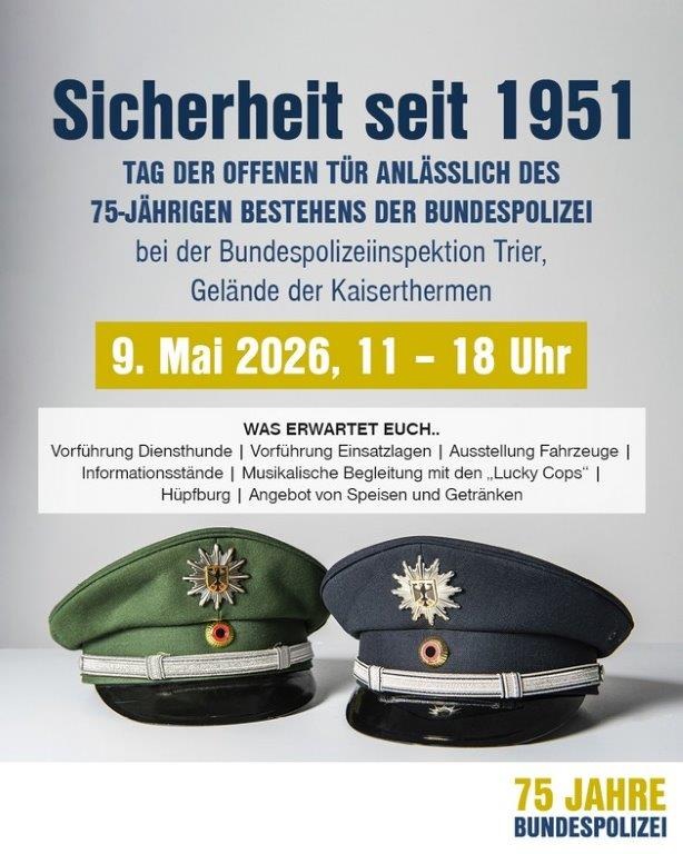 BPOL-TR: "Tag der offenen Tür" der Bundespolizei Trier