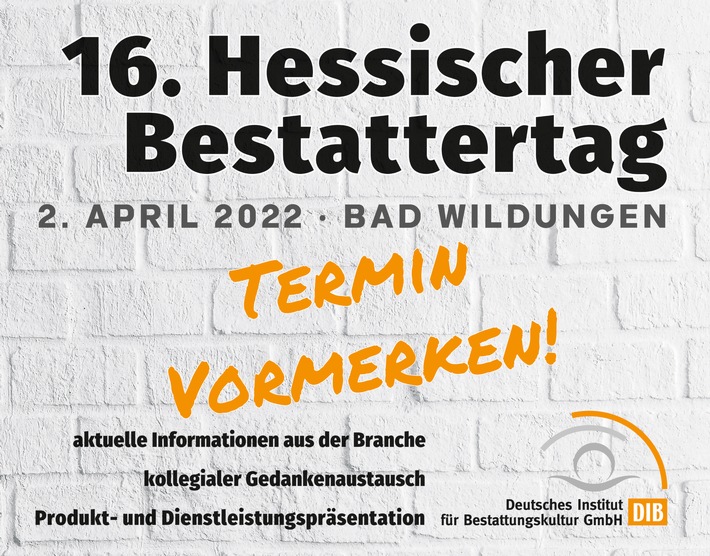 16. Hessischer Bestattertag in Bad Wildungen / Aktuelle Informationen, kollegialer Gedankenaustausch, Produkt- und Dienstleistungspräsentation