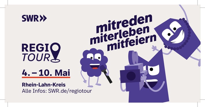 SWR Regiotour im Rhein-Lahn-Kreis: Mitreden, miterleben, mitfeiern!