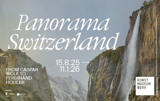 Exhibition: Panorama Switzerland. From Caspar Wolf to Ferdinand Hodler (15.8.2025–11.1.2026)