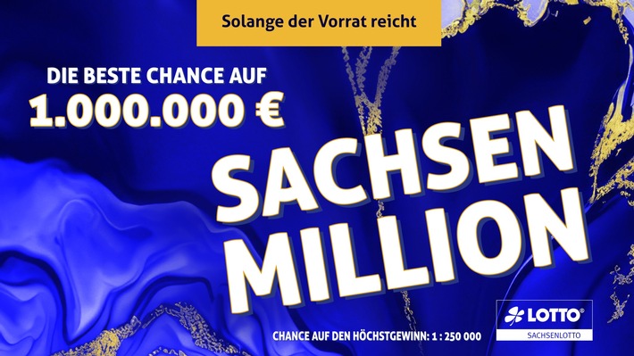 Sachsenlotto schickt die „SACHSEN MILLION“ in die 2. Runde – Verkaufsstart am 2. Oktober 2024