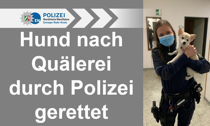 POL-EN: Schwelm- Hund nach Quälerei durch Polizei gerettet