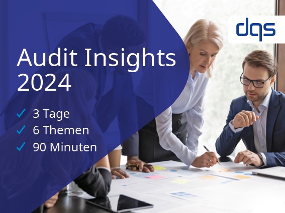DQS Audit Insights / Fokusthemen für das Auditieren von Managementsystemen in 2024