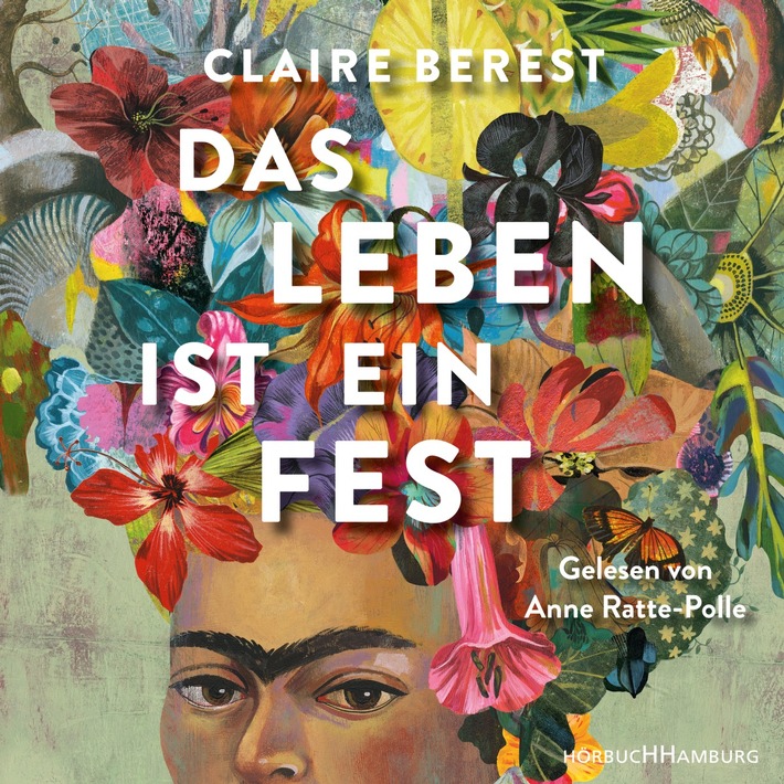 Faszination Frida Kahlo im Hörbuch »Das Leben ist ein Fest«