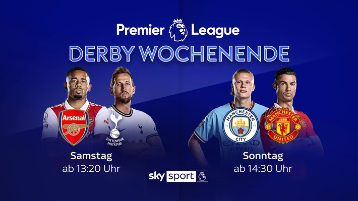 Das North London Derby am Samstag und das Manchester Derby im "Match of the Week" am Sonntag! Die Premier League live und exklusiv bei Sky