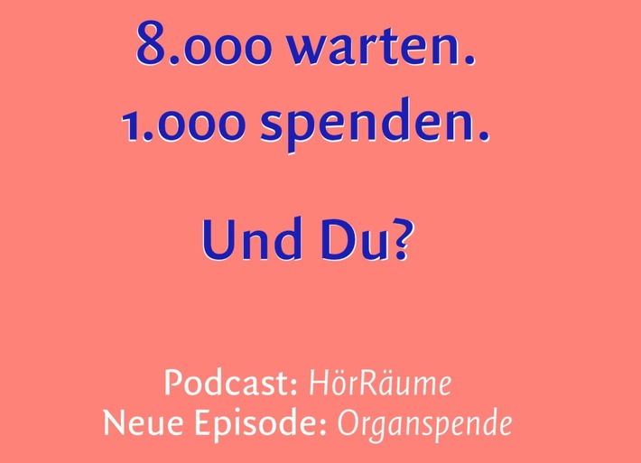 Medizinische und ethische Impulse zur Organspende – ein Podcast