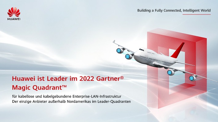 Huawei ist Leader im Gartner Magic Quadrant 2022 für Unternehmensnetze