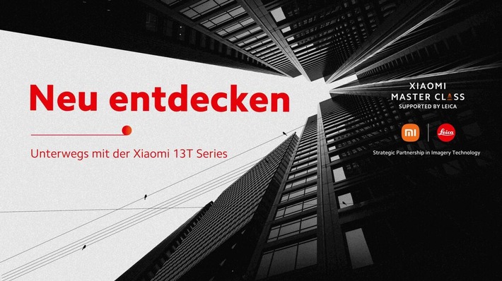Xiaomi Master Class mit Unterstützung von Leica erobert die Stores der Deutschen Telekom in 5 deutschen Städten