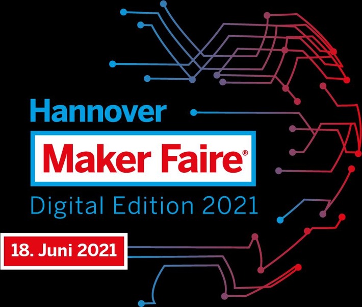 Mitmacher*innen gesucht - Maker Faire Hannover goes digital / Die virtuelle Maker Faire bietet Makern, Speakern und YouTubern eine Plattform für ihre Ideen