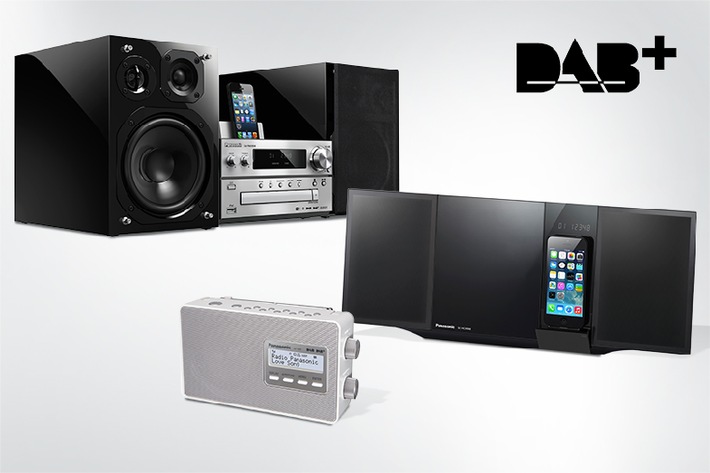 Panasonic Audio-Neuheiten jetzt mit DAB+ Empfang / Störungsfreies Digitalradio im original Panasonic Sound