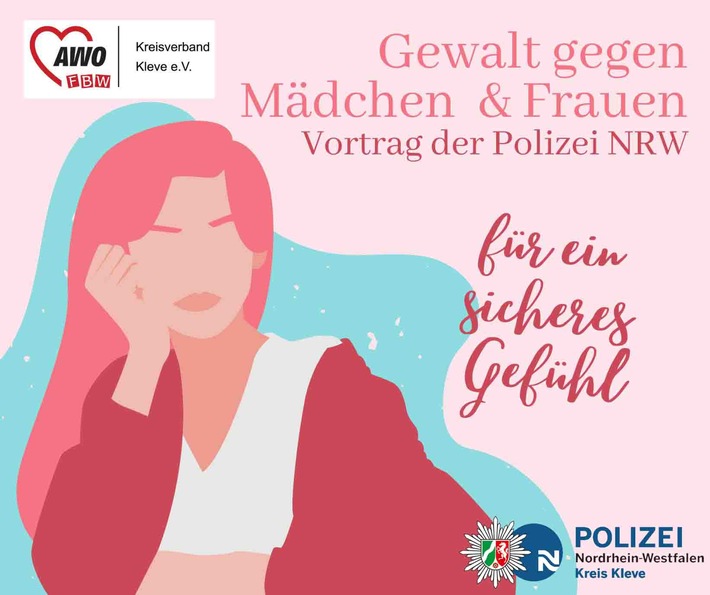 POL-KLE: Kreis Kleve - "Für ein sicheres Gefühl": Vortragsangebot zum Thema "Gewalt gegen Mädchen und Frauen"