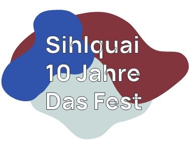10 Jahre Zwischennutzung am Sihlquai Zürich - das Fest!