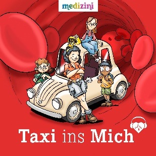 Das Innerste des Körpers auditiv entdecken: der neue medizini-Podcast "Taxi ins Mich" für mehr Gesundheitsaufklärung von Kindern