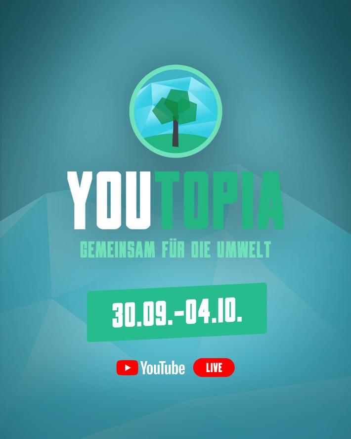 YouTopia: Fünf Tage im Zeichen des Klimawandels / toom unterstützt Charity Live-Event "YouTopia - Gemeinsam für die Umwelt" und spendet 10.000 Bäume an "Plant for the Planet"