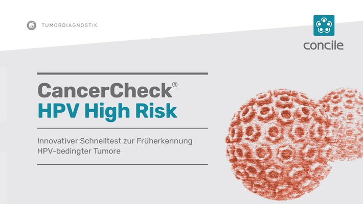 Weltneuheit für die Krebsfrüherkennung - Innovativer Schnelltest erkennt mit einem Tropfen Blut HPV-bedingte Karzinome direkt in der Praxis