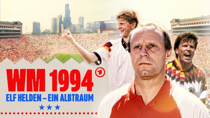"Elf Helden - ein Albtraum"- die ARD-Dokuserie über die deutsche WM-Mannschaft von 1994