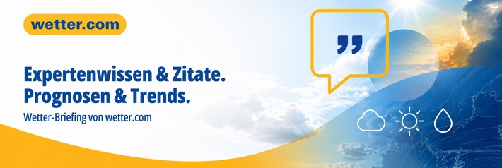 Expertenwissen & Zitate | Wetter Update am 11. August