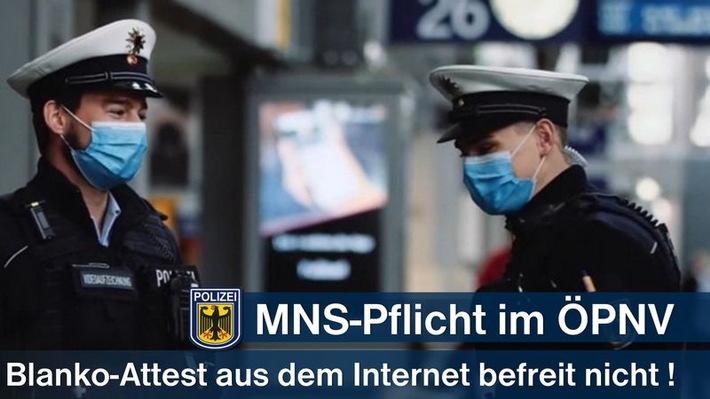 Bundespolizeidirektion München: Ungeeignetes Online-Attest: Mund-/Nasen-Bedeckungspflicht im ÖPNV