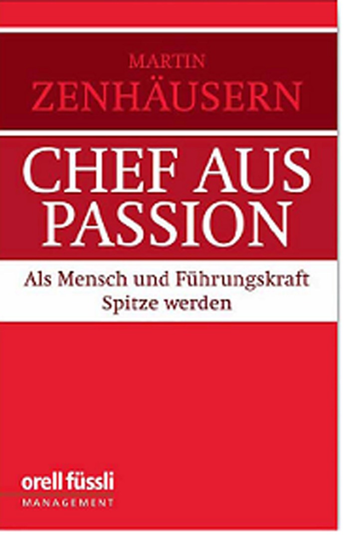Die Publikation "Chef aus Passion" bringt auf den Punkt, woran Manager kranken - und wie die Krise bewältigt werden kann
