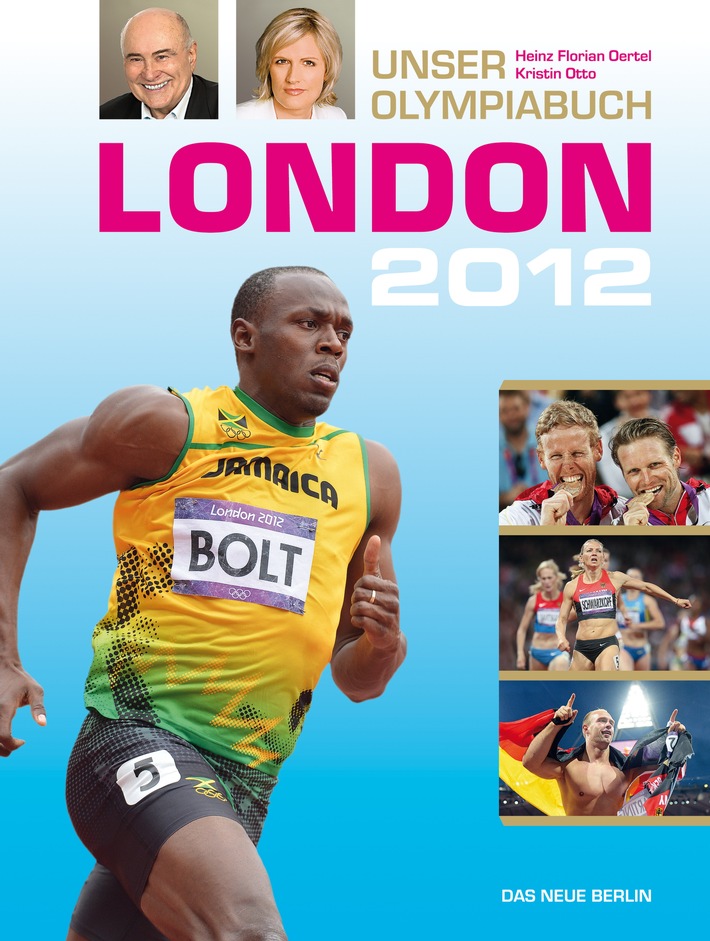 picture alliance und Verlag Das Neue Berlin realisieren Buchprojekt "London 2012 - Unser Olympiabuch" (BILD)