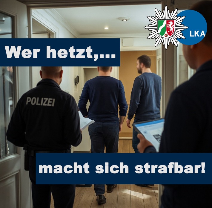 LKA-NRW: 13. bundesweiter Aktionstag gegen Hasspostings - Polizei in NRW schreitet ein gegen Hetze im Netz