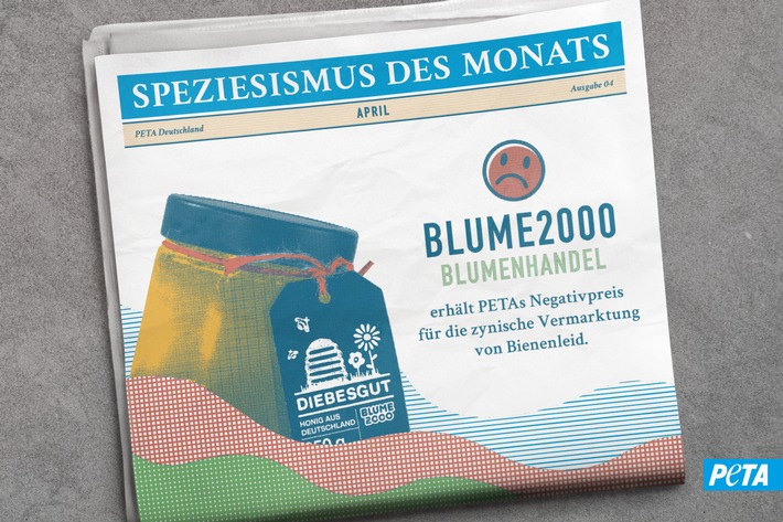 Zynisches Marketing: Bienenhonig "Diebesgut" - BLUME2000 erhält PETAs Negativpreis "Speziesismus des Monats"