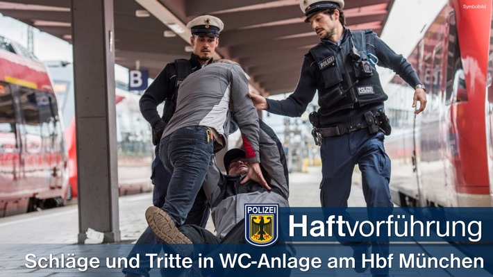Bundespolizeidirektion München: Haftprüfung nach Toilettenschlägerei: Gefährliche Körperverletzung im Hauptbahnhof