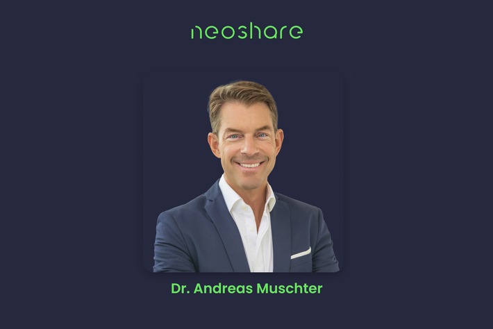 Einstieg ins Führungsteam: Dr. Andreas Muschter startet bei neoshare