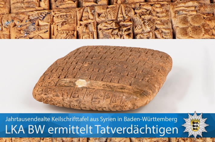 LKA-BW: Gemeinsame Pressemitteilung der Staatsanwaltschaft Heilbronn und des LKA BW - Gestohlene, jahrtausendalte Keilschriften aus Ebla gelangen über illegale Einfuhrwege nach Baden-Württemberg