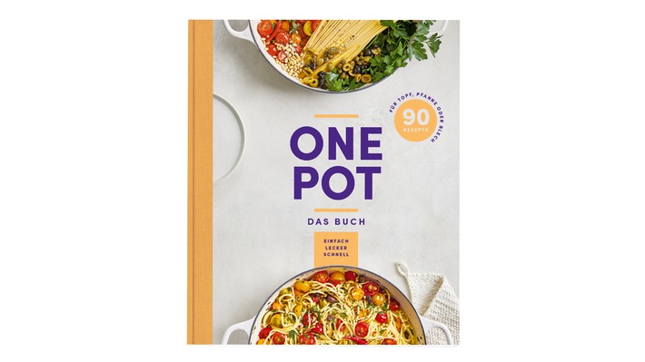 Einfach, lecker, schnell - Ein Topf, viele Möglichkeiten: Mit dem neuen One Pot-Kochbuch von EDEKA