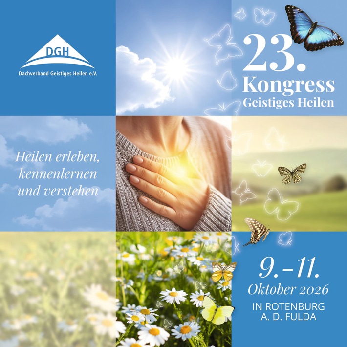 23. DGH-Kongress: Geistiges Heilen erleben - 9. bis 11. Oktober 2026 in Rotenburg an der Fulda