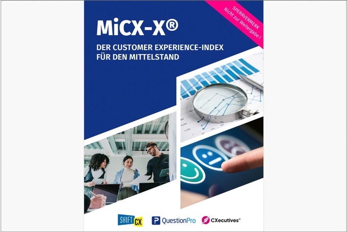 Pressemitteilung: MiCX-X®-Umfrage zeigt: Customer Experience im Mittelstand angekommen – aber oft fragmentiert und ohne Strategie