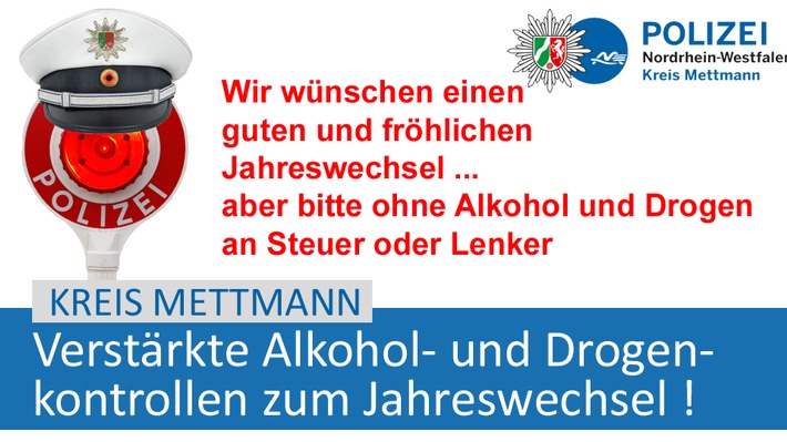 POL-ME: Verstärkte Alkohol- und Drogenkontrollen im Straßenverkehr auch über den Jahreswechsel ! - Kreis Mettmann - 1912142