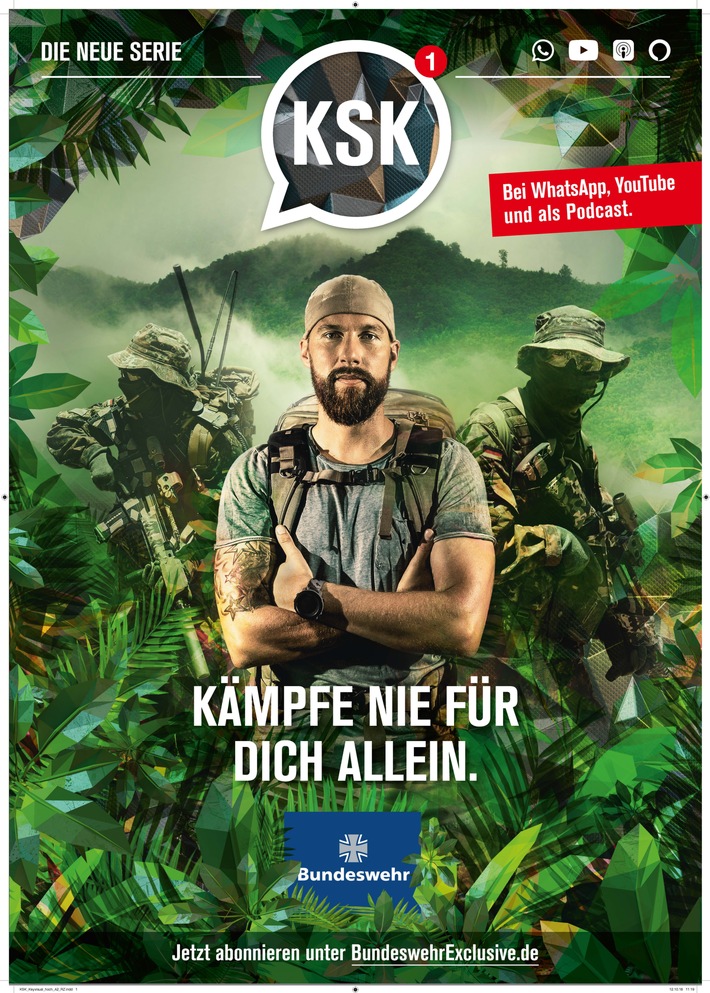 Bundeswehr startet mit &quot;KSK&quot; erste WhatsApp-Serie Deutschlands - 
zeitgleich präsentiert sie den ersten Bundeswehr-Podcast sowie 
einen Alexa Fitness-Skill