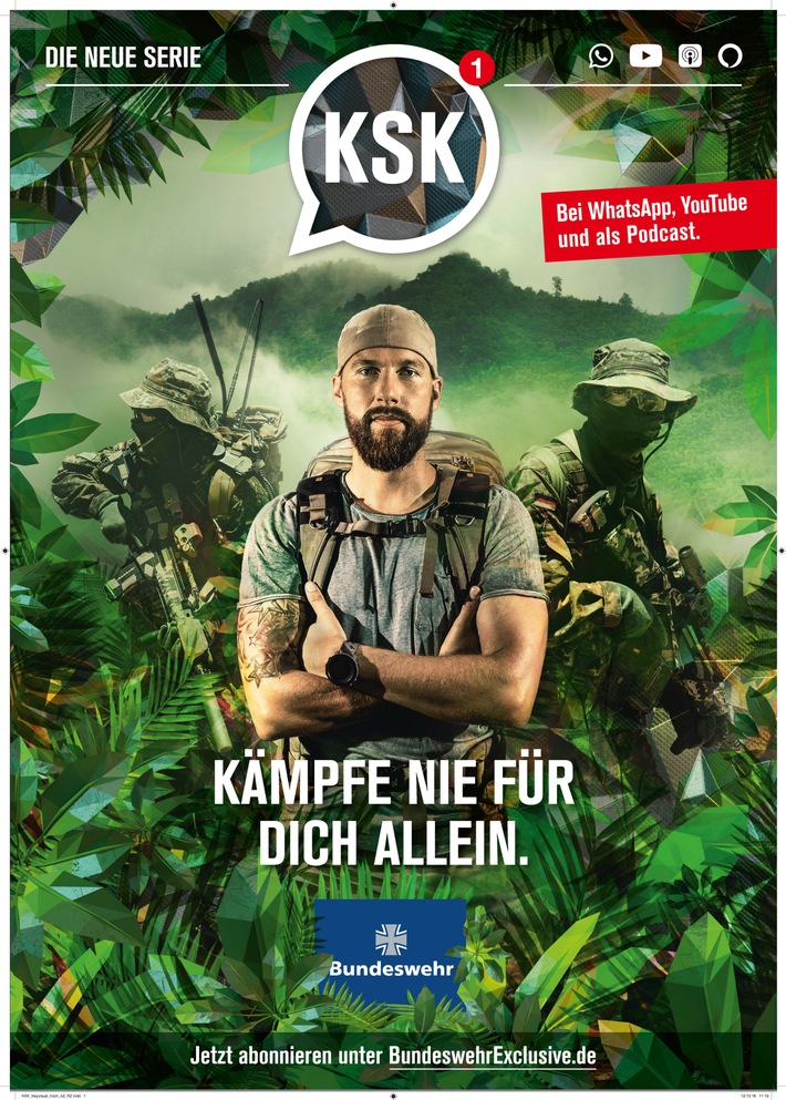 Bundeswehr startet mit "KSK" erste WhatsApp-Serie Deutschlands - 
zeitgleich präsentiert sie den ersten Bundeswehr-Podcast sowie 
einen Alexa Fitness-Skill