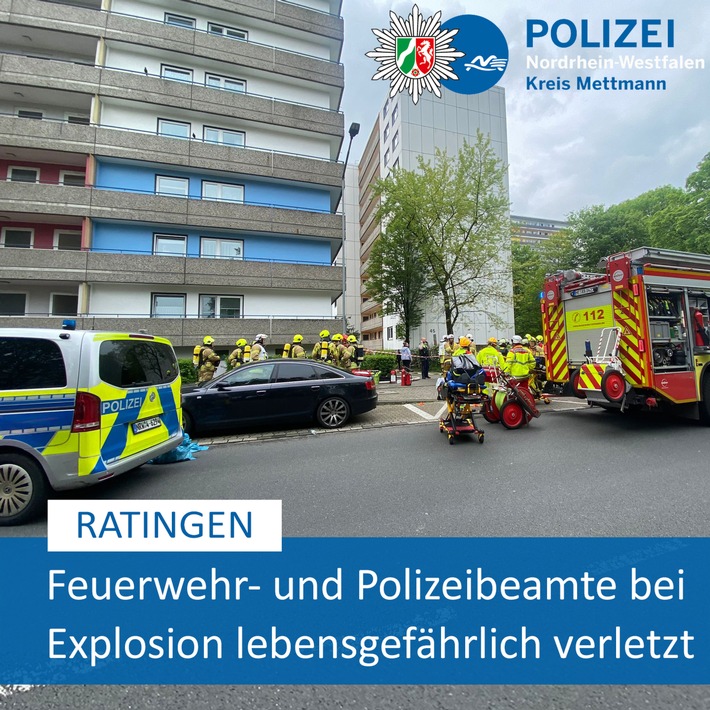 POL-ME: Explosion bei Polizeieinsatz in Wohnhaus - Mehrere Einsatzkräfte zum Teil lebensgefährlich verletzt - Tatverdächtiger festgenommen - Polizei findet weiblichen Leichnam - Ratingen - 2305037
