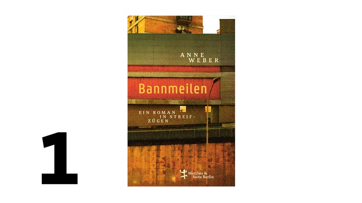 1. Platz der SWR Bestenliste: "Bannmeilen. Ein Roman in Streifzügen"