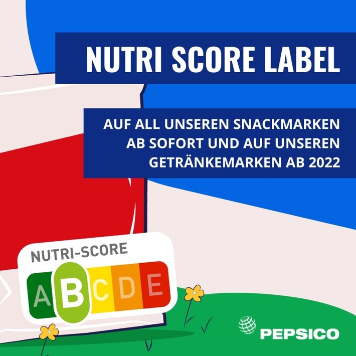 PepsiCo Deutschland führt Nutri-Score ein: Ab sofort auf Snacks, ab 2022 für alle Getränkemarken des PepsiCo-Konzerns