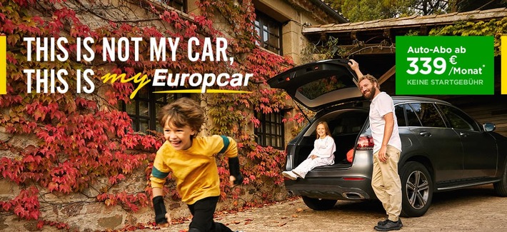 “This is not my car, this is myEuropcar”:  Europcar startet neues Auto-Abo für Privatkunden in Deutschland