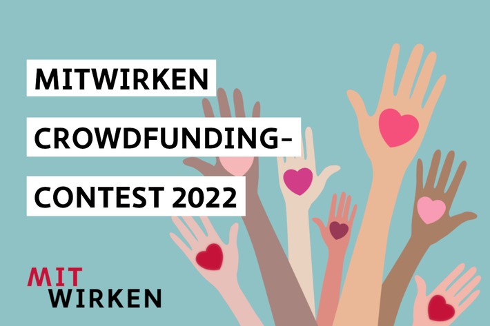 Die Gewinner des MITWIRKEN Crowdfunding-Contests 2022 stehen fest: Berlin 2030 Klimaneutral, BRAND NEW AGENDA, karla, youmocracy &amp; bli bla blub-Verlag