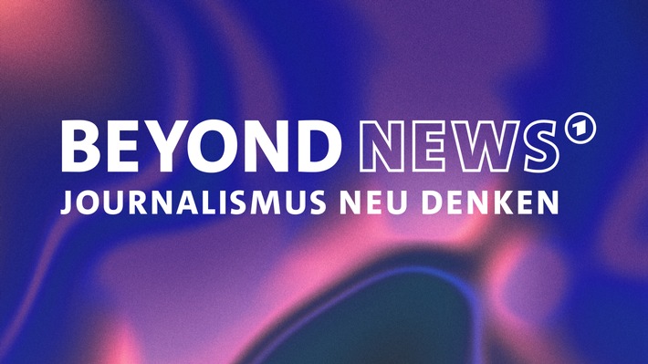 BEYOND NEWS - Journalismus neu denken: Eine junge Konferenz über die Zukunft unserer Medienbranche.
