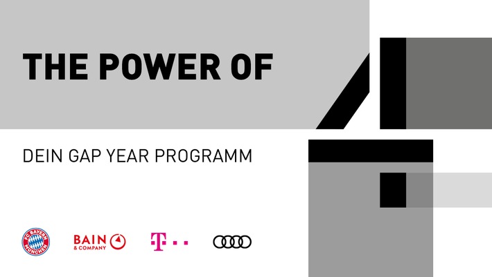 Kooperation von Audi, Bain, Deutsche Telekom und FC Bayern München / Gap-Year-Programm gewährt Studenten Einblicke in Top-Unternehmen
