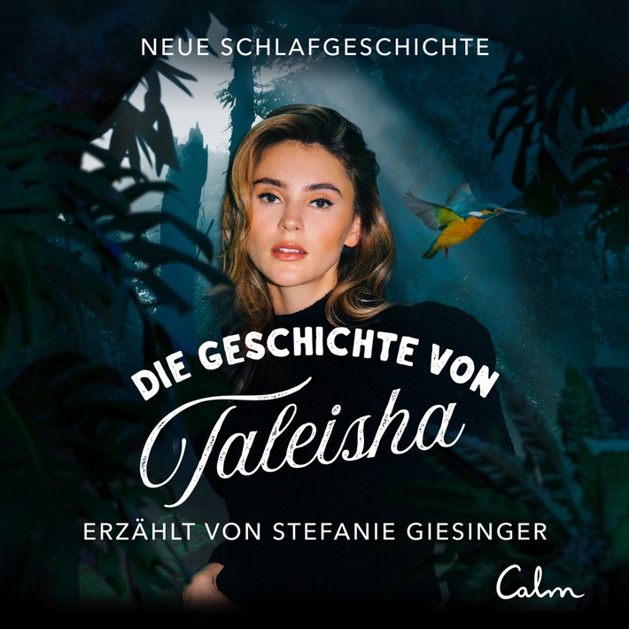 Model und Unternehmerin Stefanie Giesinger liest ihre eigene Sleep Story(TM) - exklusiv auf Calm, der führenden App für Schlaf, Meditation und Entspannung / verfügbar auf Calm ab dem 26. April