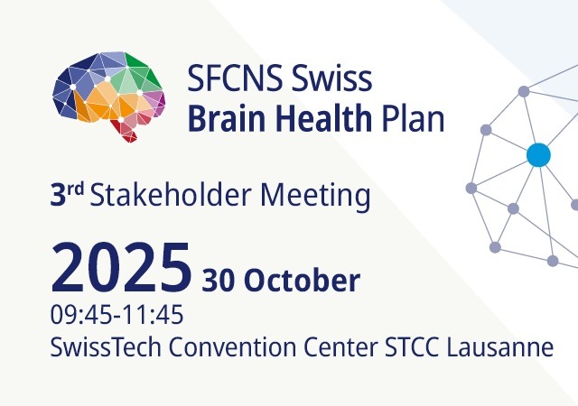 Ensemble pour la santé du cerveau:  3rd Stakeholder Meeting du Swiss Brain Health Plan à Lausanne